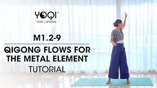 M1.2-9 Qigong Flows for the Metal Element Tutorial