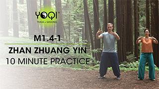 M1.4-1 Zhan Zhuang 10 Minute Practice