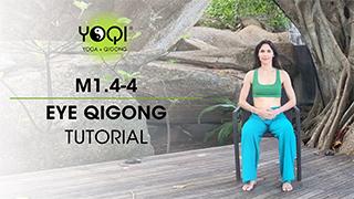 M1.4-4: Eye Qigong Tutorial