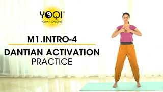 M1.Intro-4 Dantian Activation Practice