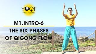 M1.Intro-6 The Six Phases of Qigong Flow